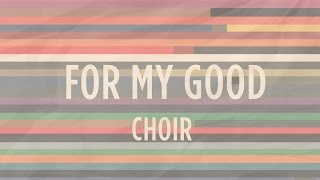 For My Good | He's Able | Indiana Bible College chords