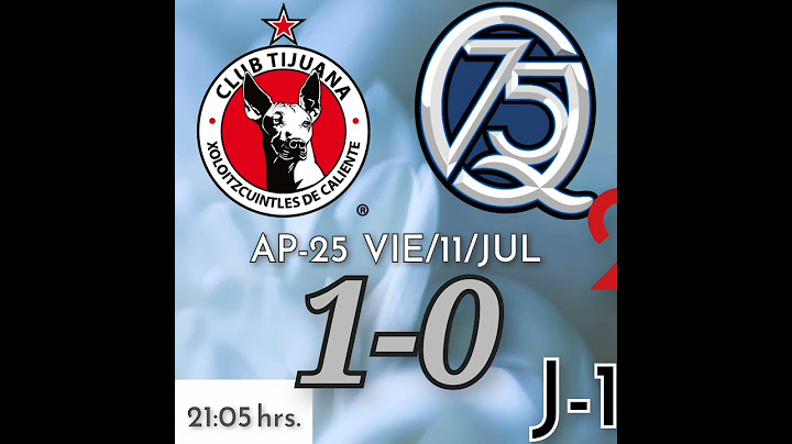 Tijuana vs. Querétaro J-1 APERTURA 2025 Liga MX. (tercer dato puntualitivo)