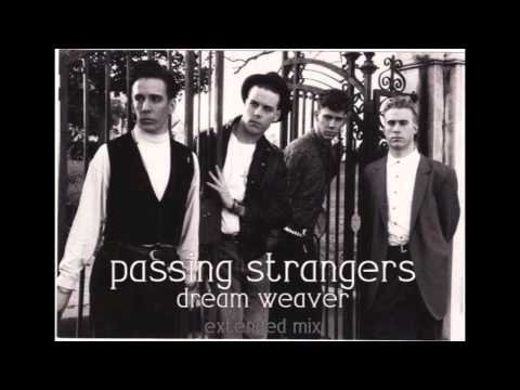 Passing Strangers - Dream Weaver (Extended Mix)