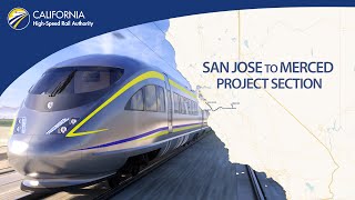 San Jose to Merced Project Section Overview  FULL VIDEO