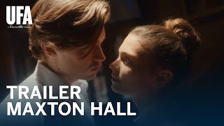 MAXTON HALL \/\/ Official Trailer