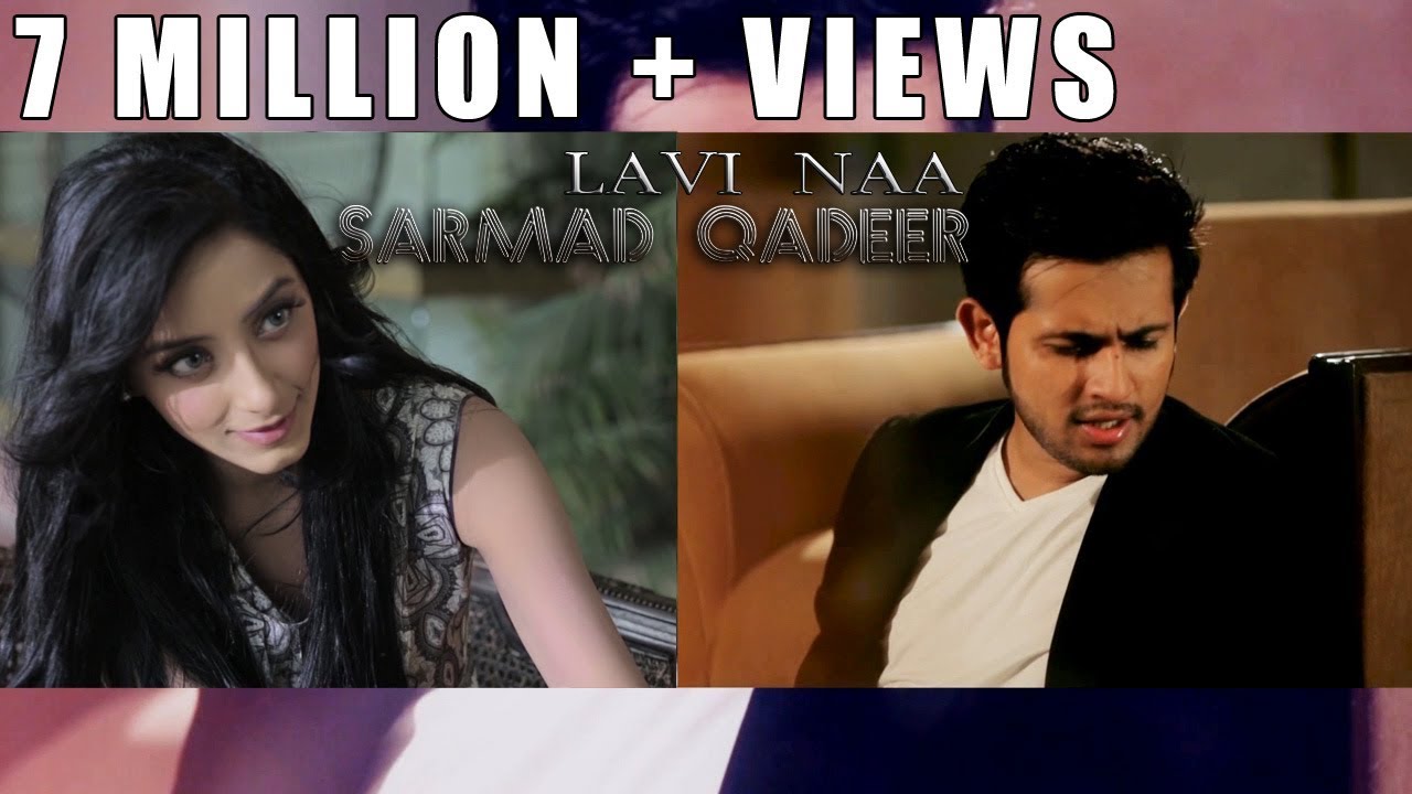 LAVI NAA   OFFICIAL VIDEO   SARMAD QADEER