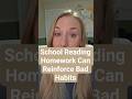 School Reading Homework Can Reinforce Bad Habits #earlyliteracy #literacycrisis #readinghelp