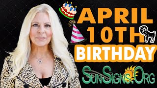 ♈️ Born On April 10th - Happy Birthday - Today's Zodiac Horoscope Personality - SunSigns.Org Wealth