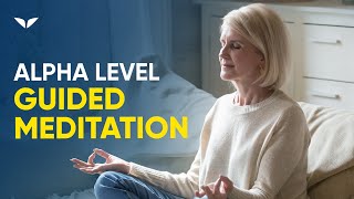 18 Minute Alpha Level Guided Meditation For Relaxation