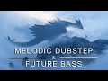 🎵 Beautiful Melodic Dubstep & Future Bass Collection 2020 🎵