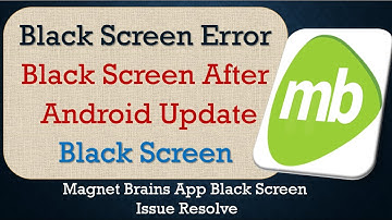 How to Fix Magnet Brains App Black Screen Error | After Android Update | Problem Solved in Android