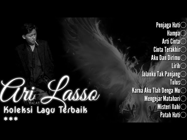 Ari Lasso full album || Bantu subscribe class=