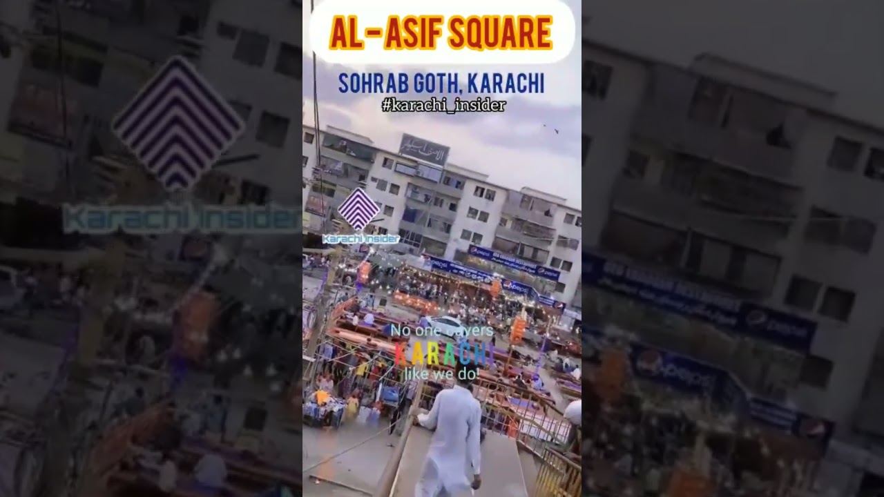 Al Asif Square | Sohrab Goth Karachi 