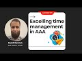 Excelling time management in AAA (Jun 24 exams) by Kashif Kamran
