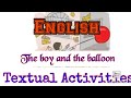 7 Std The boy and the balloon Textual Activities English Unit 5 Scert kerala