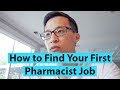 How to find your first pharmacist job