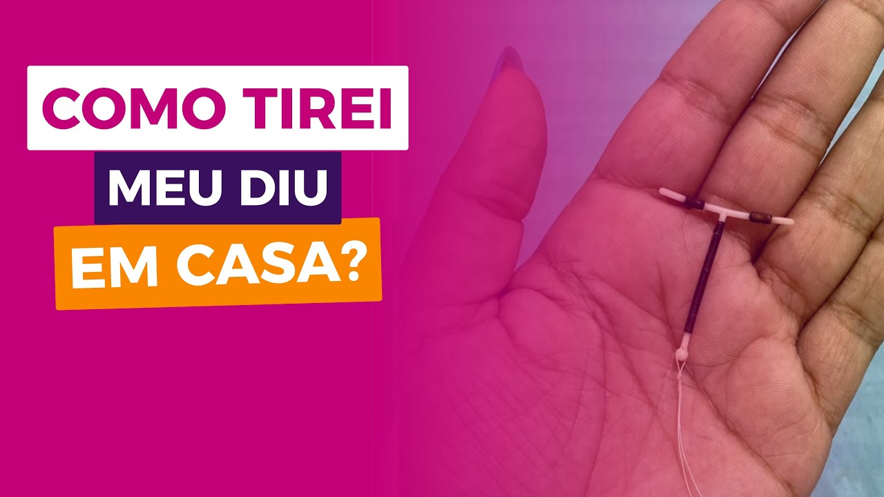 COMO TIREI MEU DIU EM CASA - YouTube