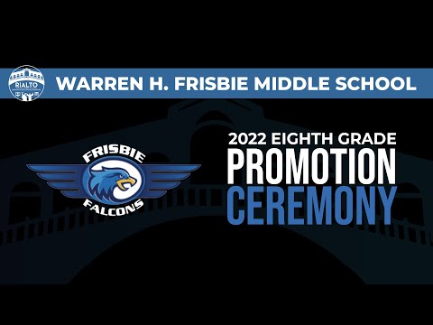 Frisbie Middle School - 2022 Promotion Ceremony