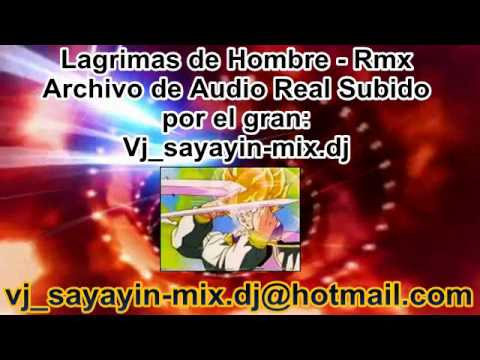 lagrimas-de-hombre-rmx-feat-vj-sayayin-mix-dj-(0998141517)