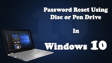 Windows 10 Password Reset Using Windows Disc or Pendrive