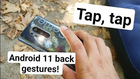 Tap, Tap - Double tap on back of device gesture from Android 11 port!
