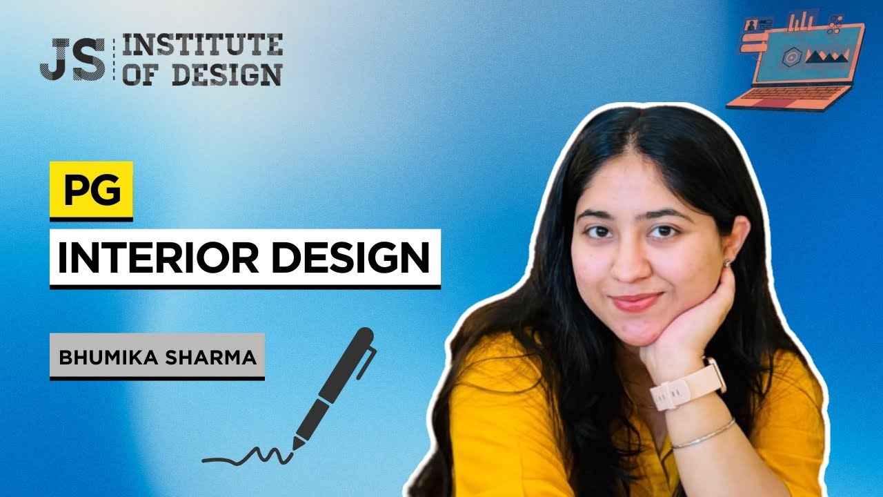 Bhumika Sharma on Her Interior Design Journey | JS Institute of Design ...