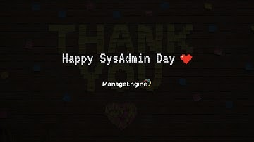 Celebrating SysAdmins | SysAdmin Day 2023