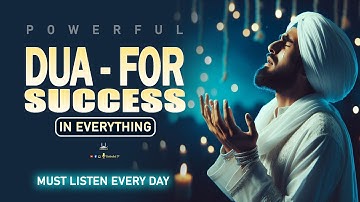 BEST DUA FOR SUCCESS IN EVERYTHING | Very Beautiful Dua Listen Everyday | Habibullah TV | #dua