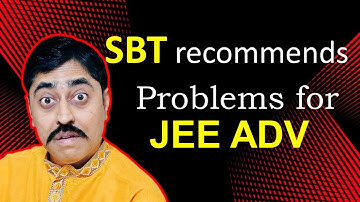 Recommended problems for JEE Advanced from SBT problem book - PART I #jeeadvanced #sbt