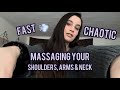 Fast chaotic asmr arm  shoulder massage 