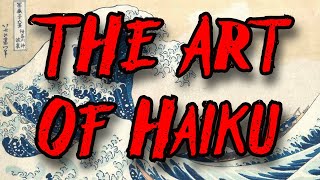 The Art Of Haiku
