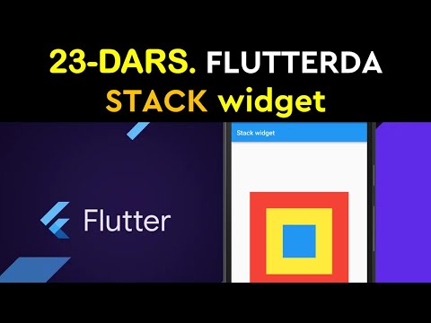 23-dars. Flutterda Stack widget