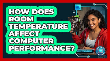 How Does Room Temperature Affect Computer Performance?