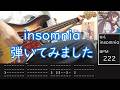insomniaのベース弾いてみました【岸田教団&the明星ロケッツ】