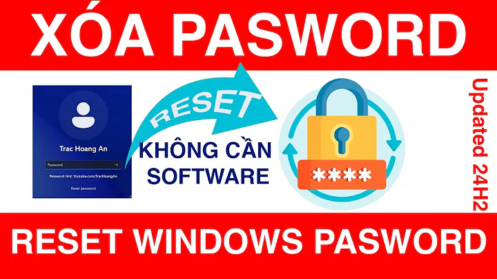 Xóa Password Windows 11 Không Cần Phần Mềm | How to reset Password Windows 11 without any Software
