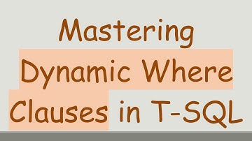 Mastering Dynamic Where Clauses in T-SQL