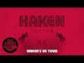HAKEN - US Tour with Leprous & Bent Knee