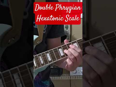 7 Phrygian Scales Scales - Part 7- Double Phrygian Hexatonic