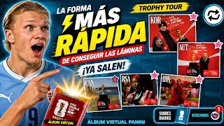 La Forma MÁS RÁPIDA de Conseguir las Láminas Trophy Tour! (Ya Salen en Sobres e Intercambios)