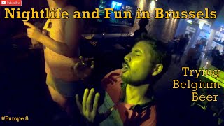 Night Life in Brussels || Trying Belgium Blond Beer