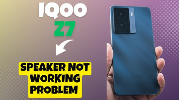 Speaker Not Working Problem || How to fix the speaker problem IQOO Z7