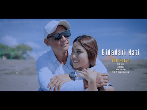 YAN KARYA - BIDADARI HATI // OFFICIAL MUSIC VIDEO β adi wisnu official