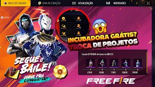 AGORA SIM! INCUBADORA DE GRAÇA? ESCOLHA A SUA, TROQUE OS SEUS PROJETOS E LOJA PRIME RARA - FREE FIRE
