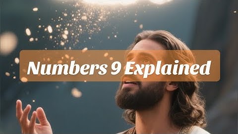 Numbers 9 Explained | Passover & The Cloud — Remember and Follow