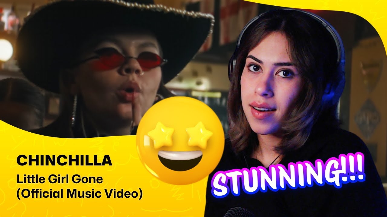 Reaction CHINCHILLA CHINCHILLA Little Girl Gone (Official Music