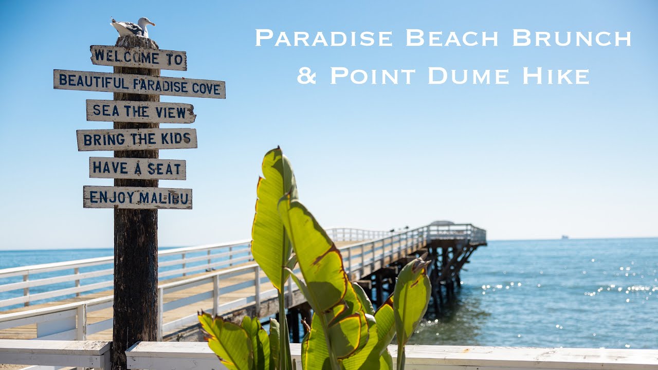 How to spend a day in Malibu? Brunch at Paradise Beach Cafe and Hiking in the Point Dume Reserve!