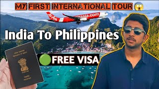 India to Philippines 🇵🇭 | FREE Visa for Indians 😱 | My First International Trip
