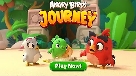Angry Birds Journey Official Trailer