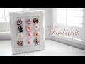 DIY DOLLAR STORE MINI DONUT WALL + DECORATE YOUR OWN DONUTS