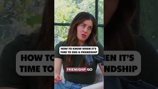 you ever ended a friendship?