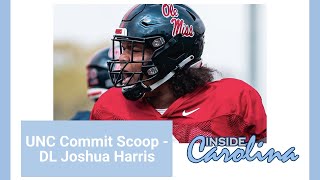UNC Commit Scoop: DL Joshua Harris | Inside Carolina Recruiting