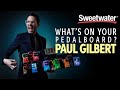 Paul Gilbert’s Pedalboard – What's on Your Pedalboard? 🎸