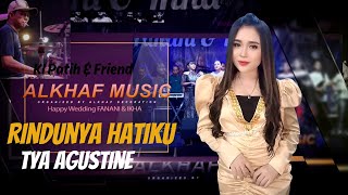 Rindunya Hatiku - Tya Agustine - Ky Patih N Friend's - DA PROSOUND