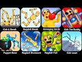 Kick Loser ,Br Ragdoll Break,Kick the Buddy,Annoying Uncle Punch,Smash Puppet,Ragdoll Game